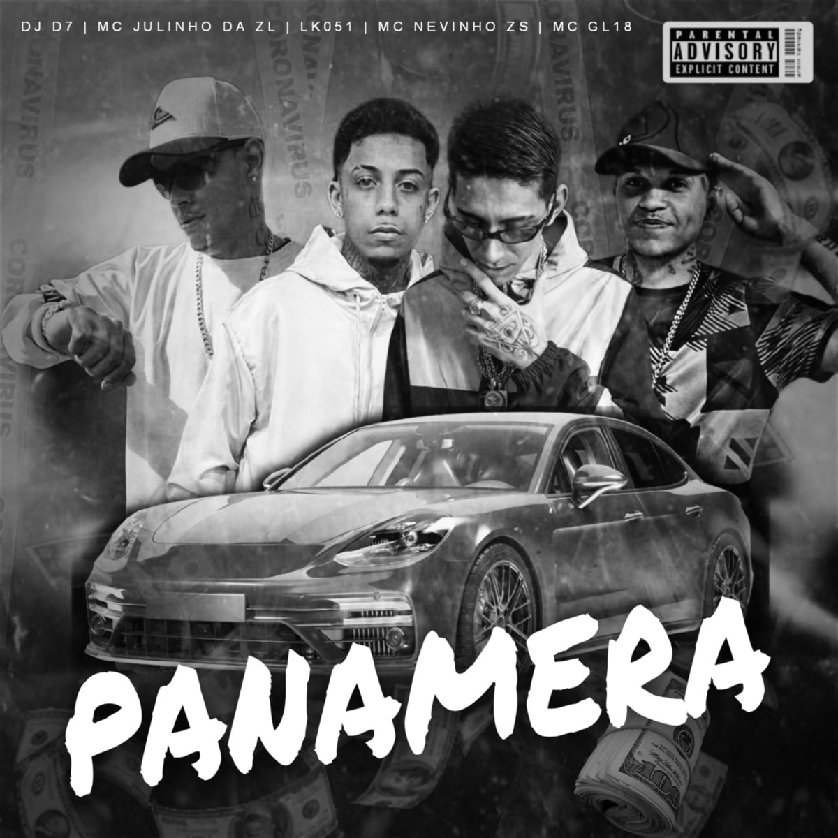 Panamera (feat. DJ D7 & Nevinho) - Single by Mc julinho da ZL, LK051 & MC GL18 album cover