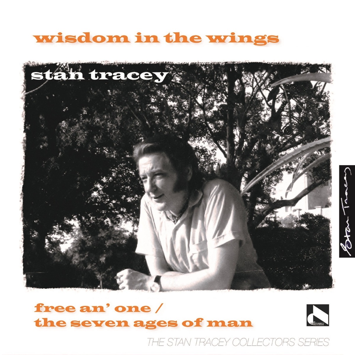 Wisdom in the Wings: Free an' One / The Seven Ages of Man by Stan Tracey album cover
