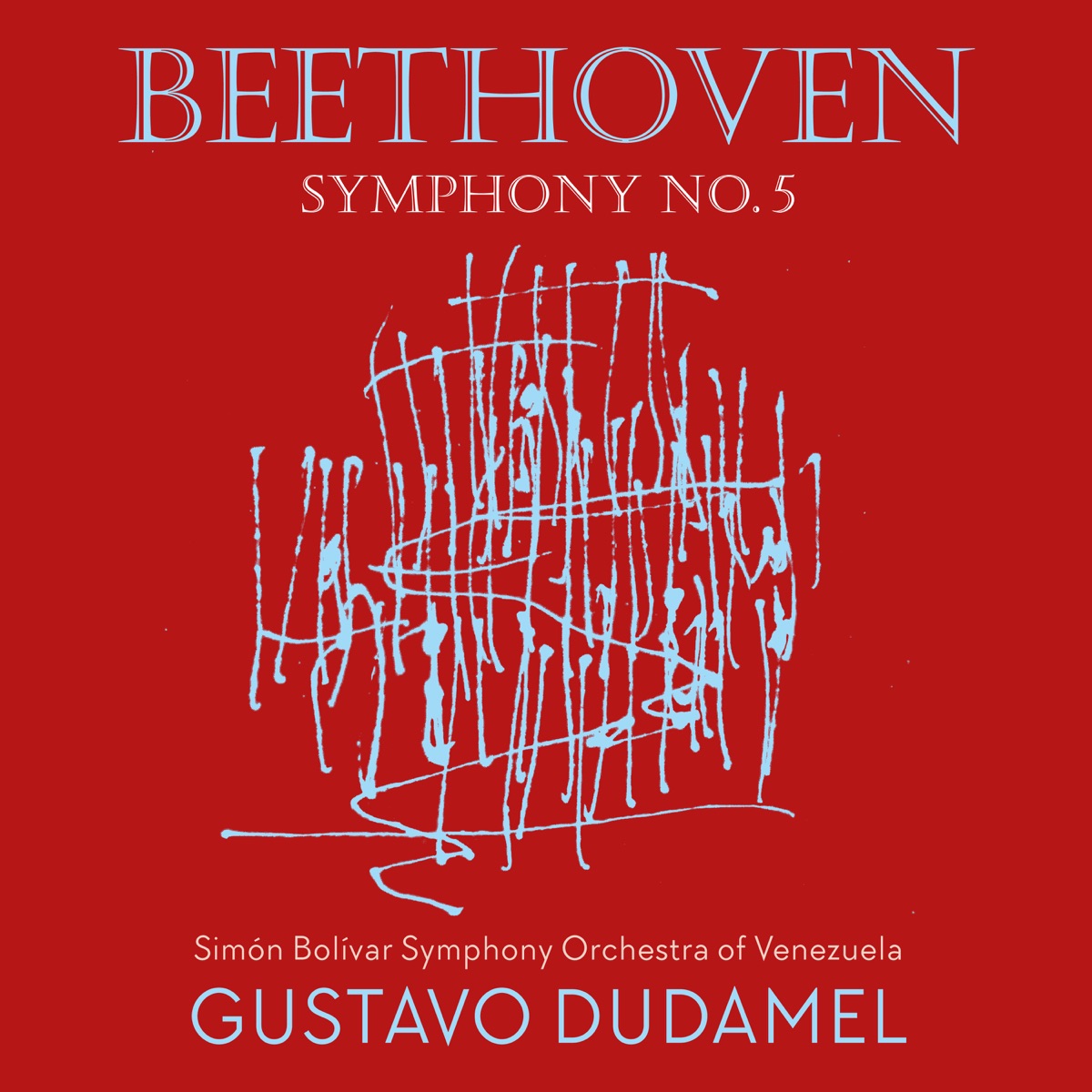 Beethoven: Symphony No. 5 by Simón Bolívar Symphony Orchestra of Venezuela & Gustavo Dudamel album cover