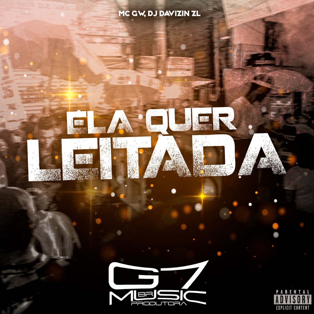 Ela Quer Leitada - Single by MC GW & Dj Davizin ZL album cover