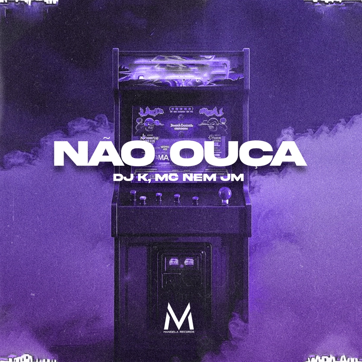 Não Ouça - Single by DJ K & Mc Nem Jm album cover