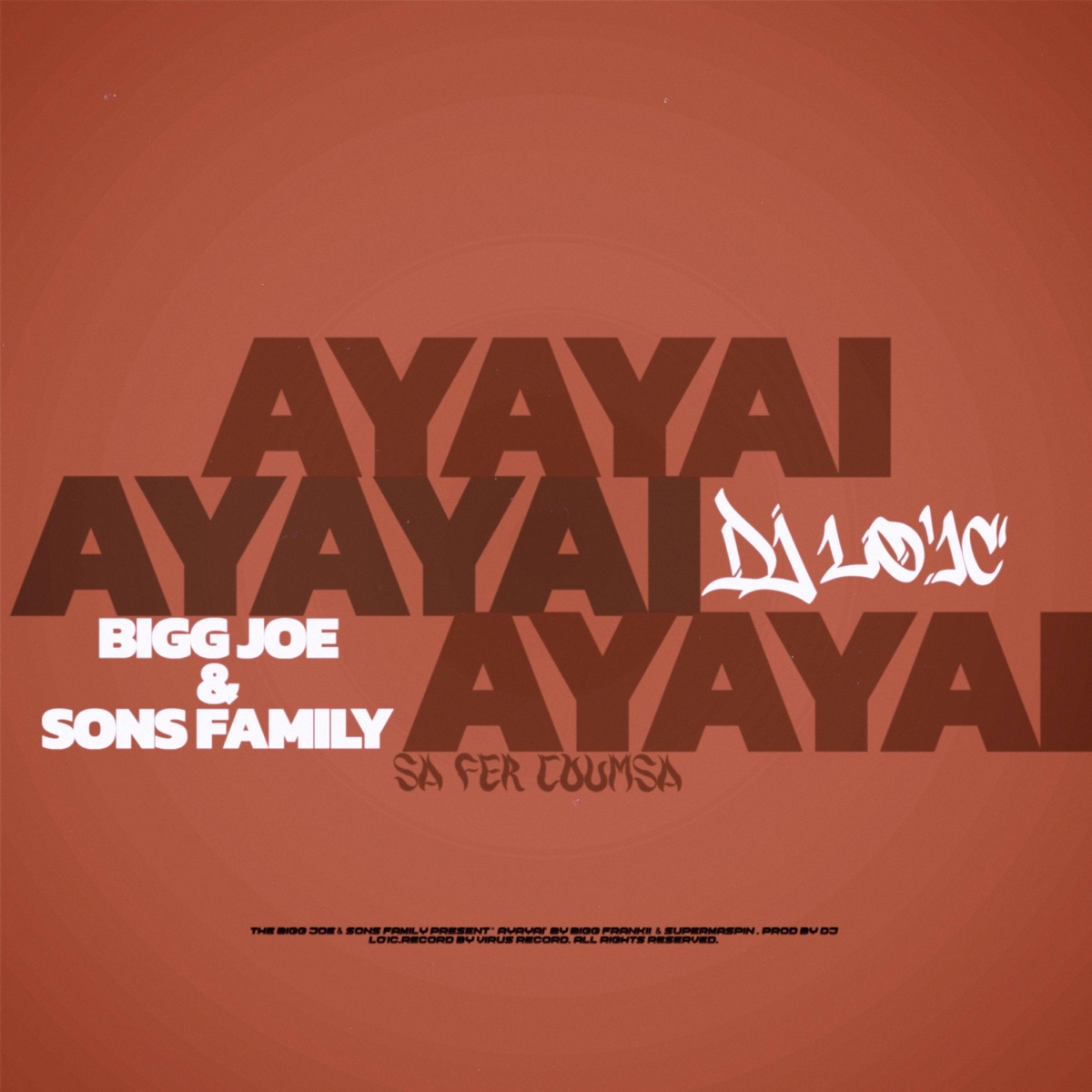 AYAYAI (feat. Bigg Joe & Sons Family) - Single by DJ LO'IC EYY album cover
