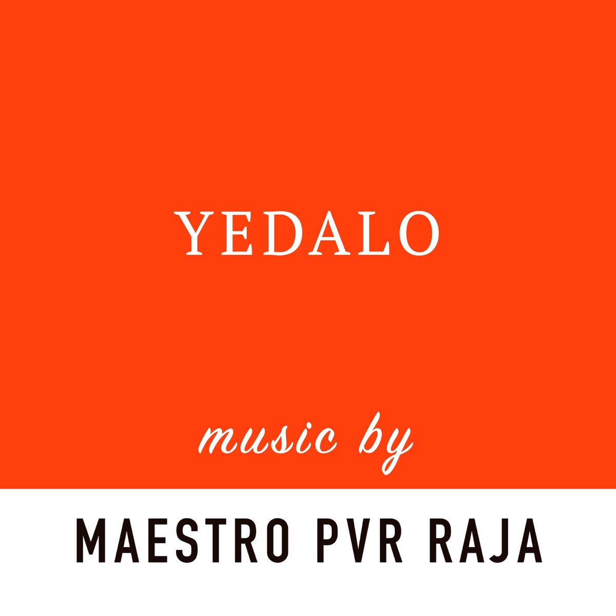 Yedalo (feat. Sri Krishna Vishnubhotla) - Single by PVR Raja album cover