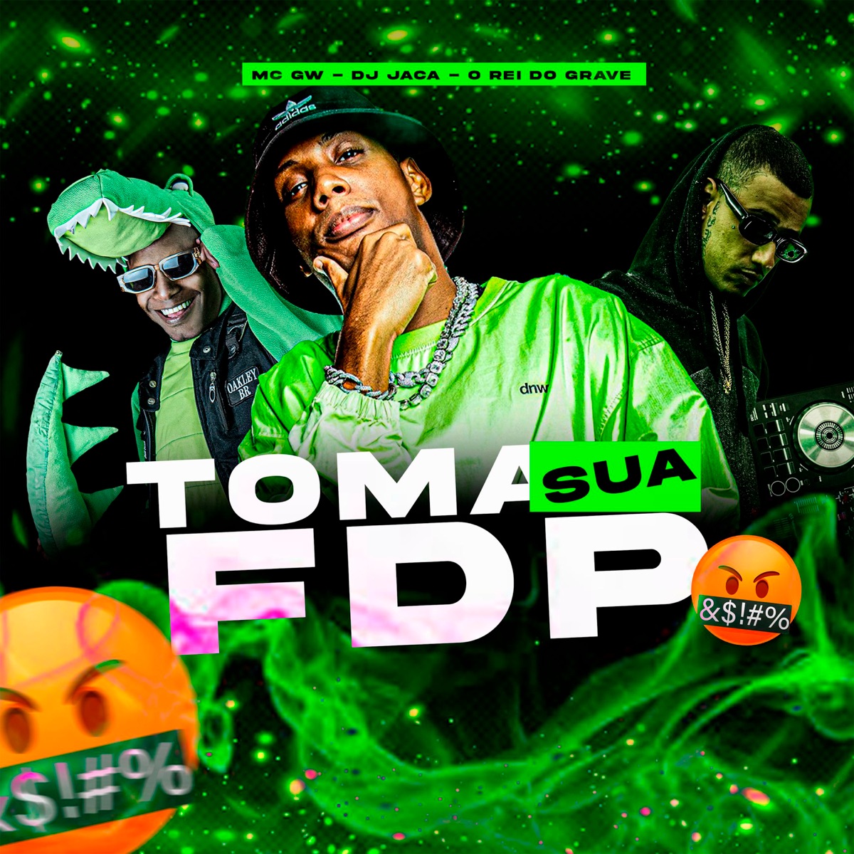Toma Sua Fdp (Remix) - Single by Mc Gw & O REI DO GRAVE album cover