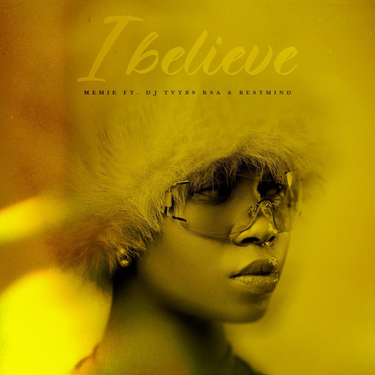 I Believe (feat. DJ TVYBZ & BestMind) - Single by Memie album cover