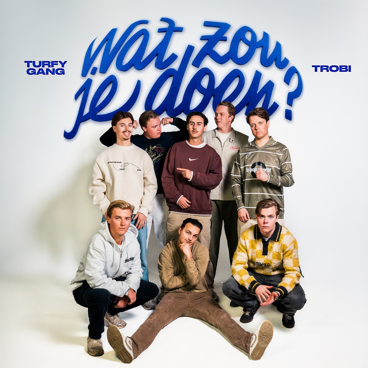 Wat Zou Je Doen? - Single by Turfy Gang & Trobi album cover