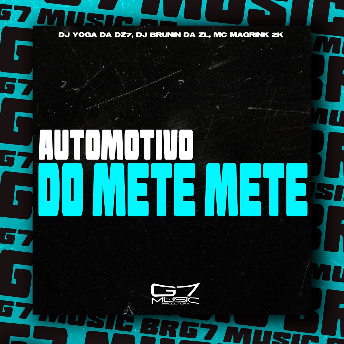 Automotivo do Mete Mete - Single by DJ YOGA DA DZ7, DJ Brunin Da ZL & Mc Magrink 2k album cover