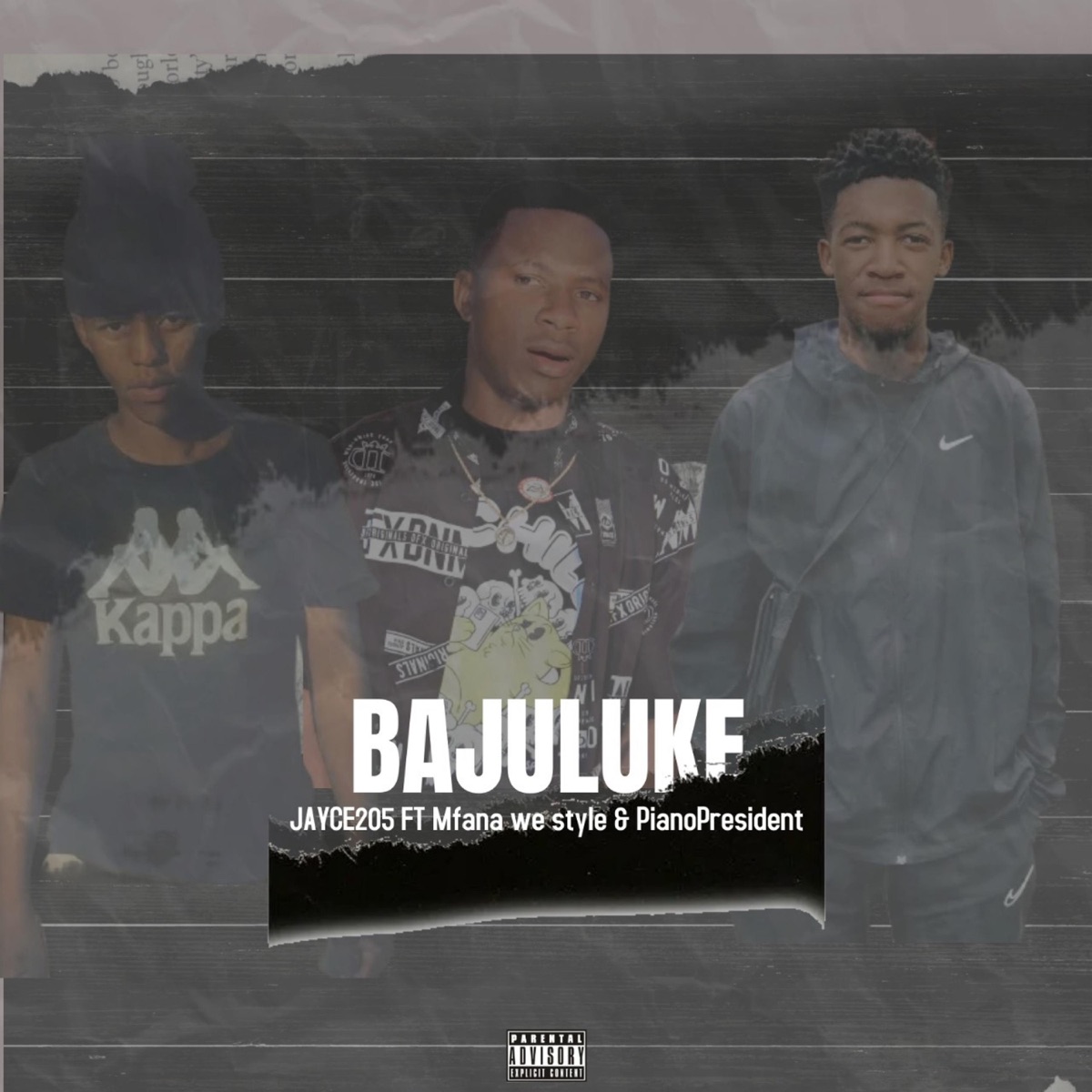 Bajuluke (feat. Mfana we Style & Piano President) - Single by Jaycee205 album cover