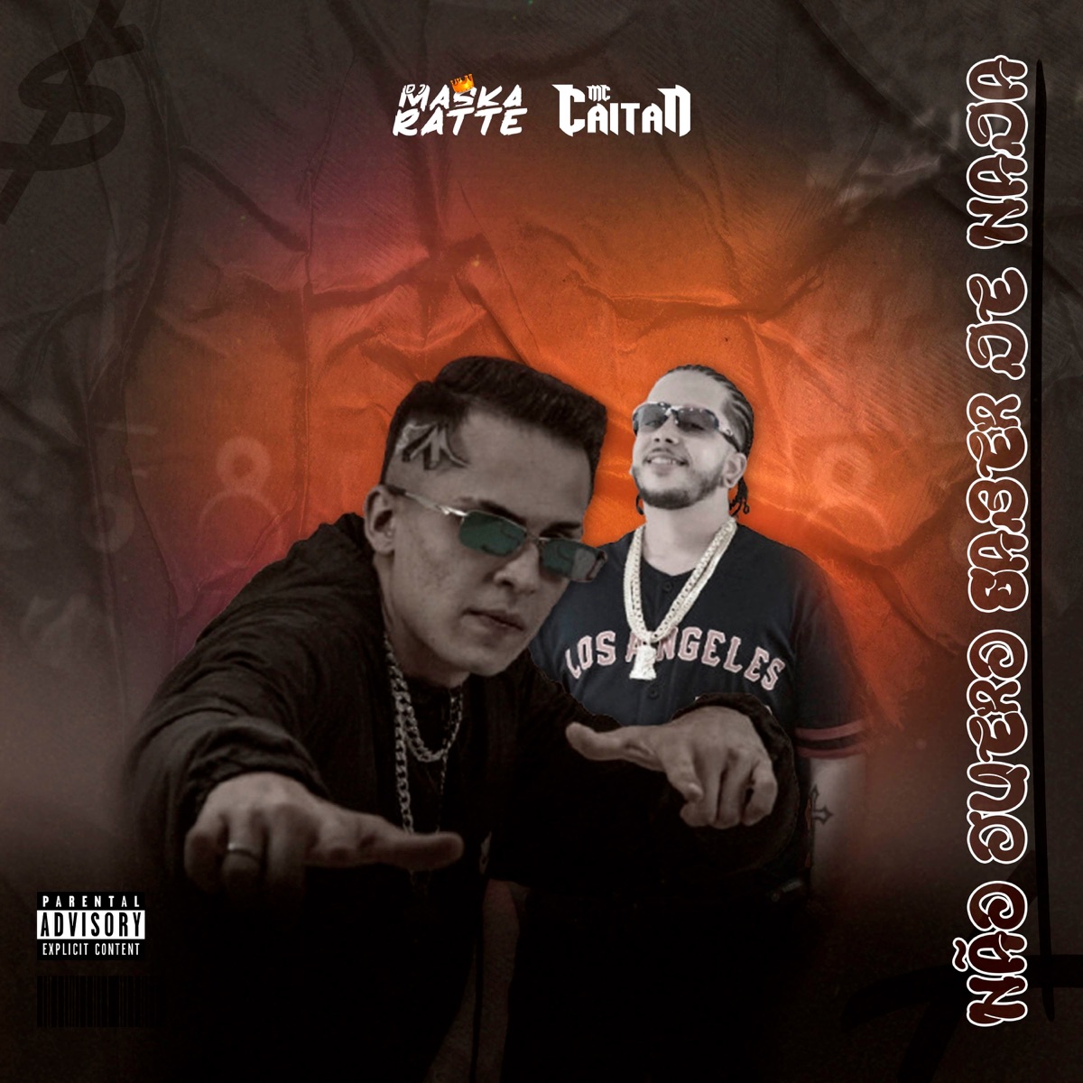 Eu Não Quero Saber de Nada - Single by DJ MASKARATTE & Mc CAITAN album cover