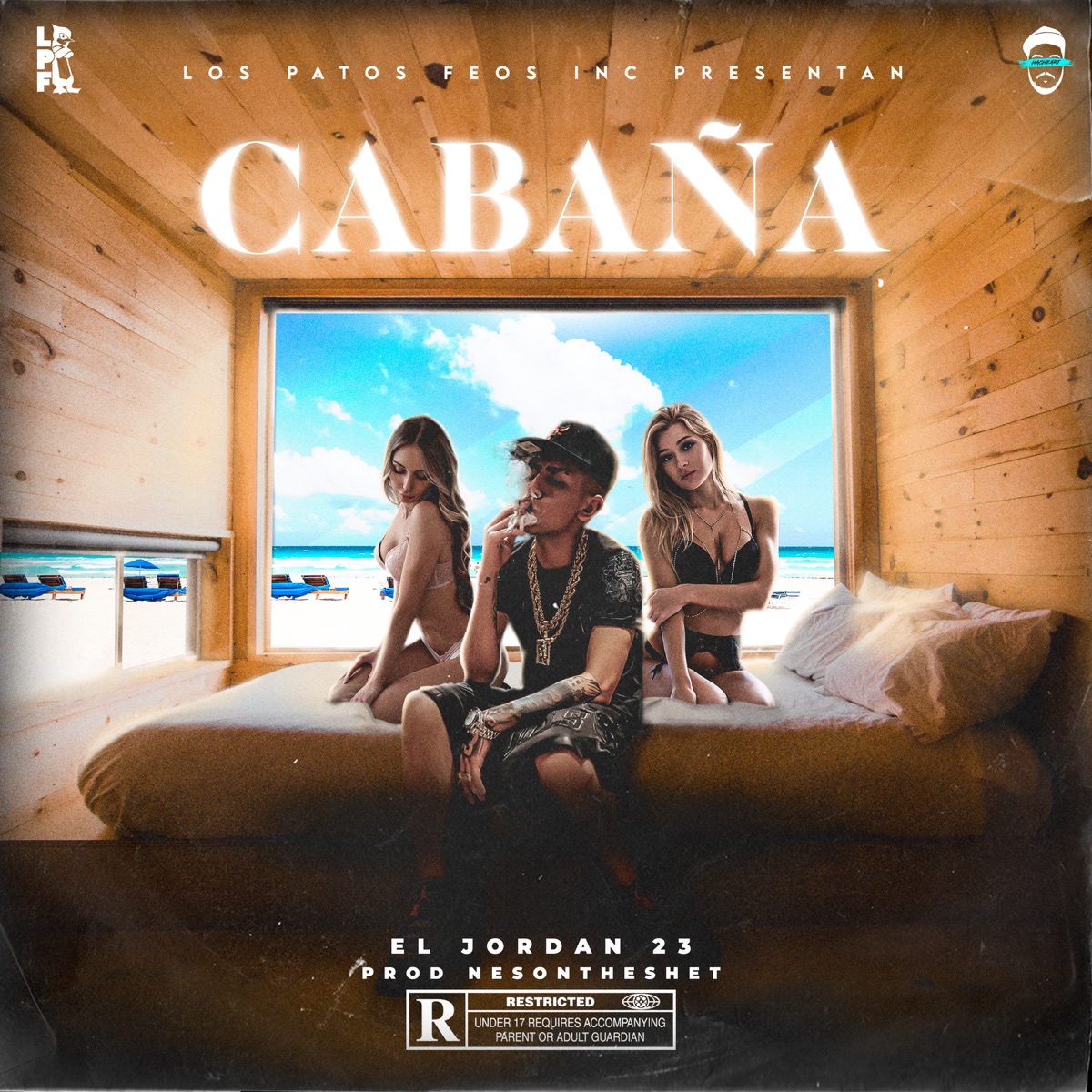 Cabaña - Single by El Jordan 23, los patos feos inc & Nes album cover