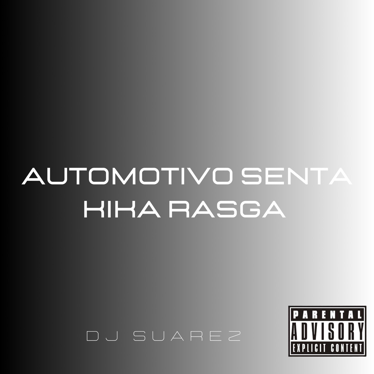 Automotivo senta Kika rasga - Single by DJ SUAREZ & MC GW album cover