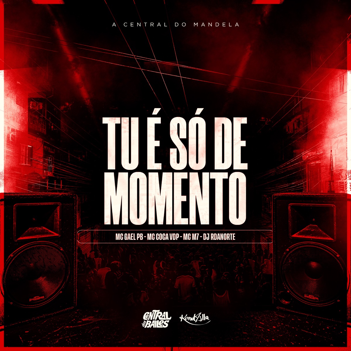 Tu é Só de Momento - Single by Mc gael pb, Mc Coca VDP, Mc M7 & RDANORTE album cover