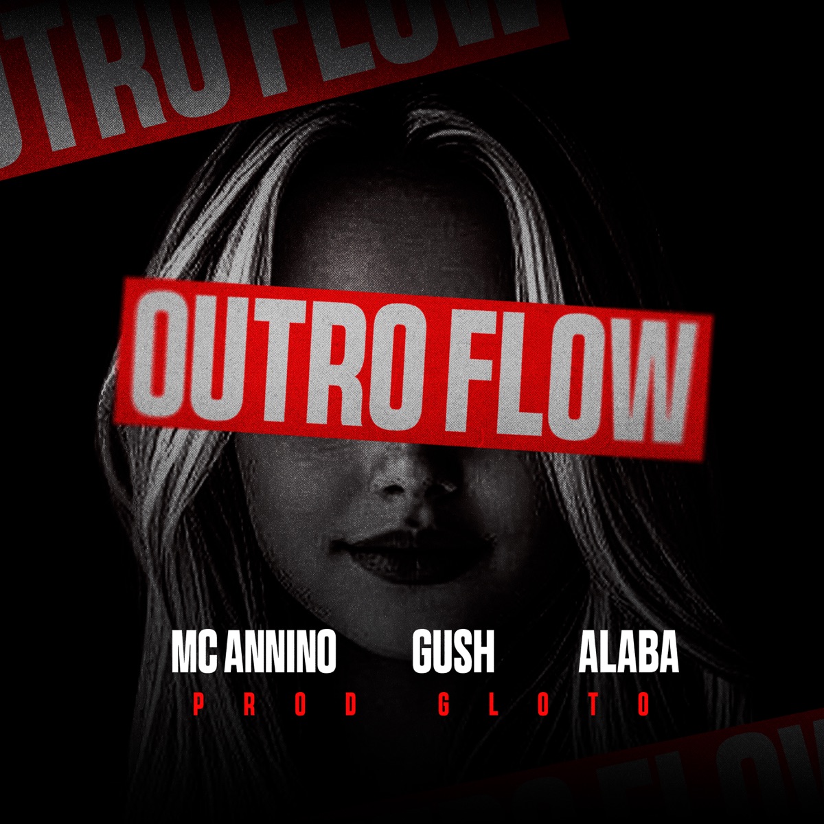 Outro Flow - Single by MC ANNINO, Gush, Alaba & Prod Gloto album cover
