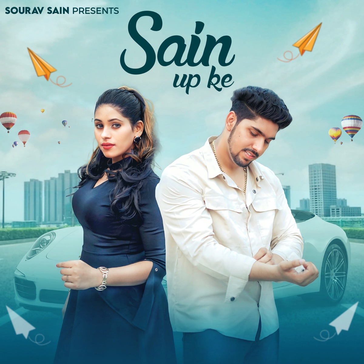 Sain Up Ke (feat. Amit Baisla) - Single by sourav Sain album cover