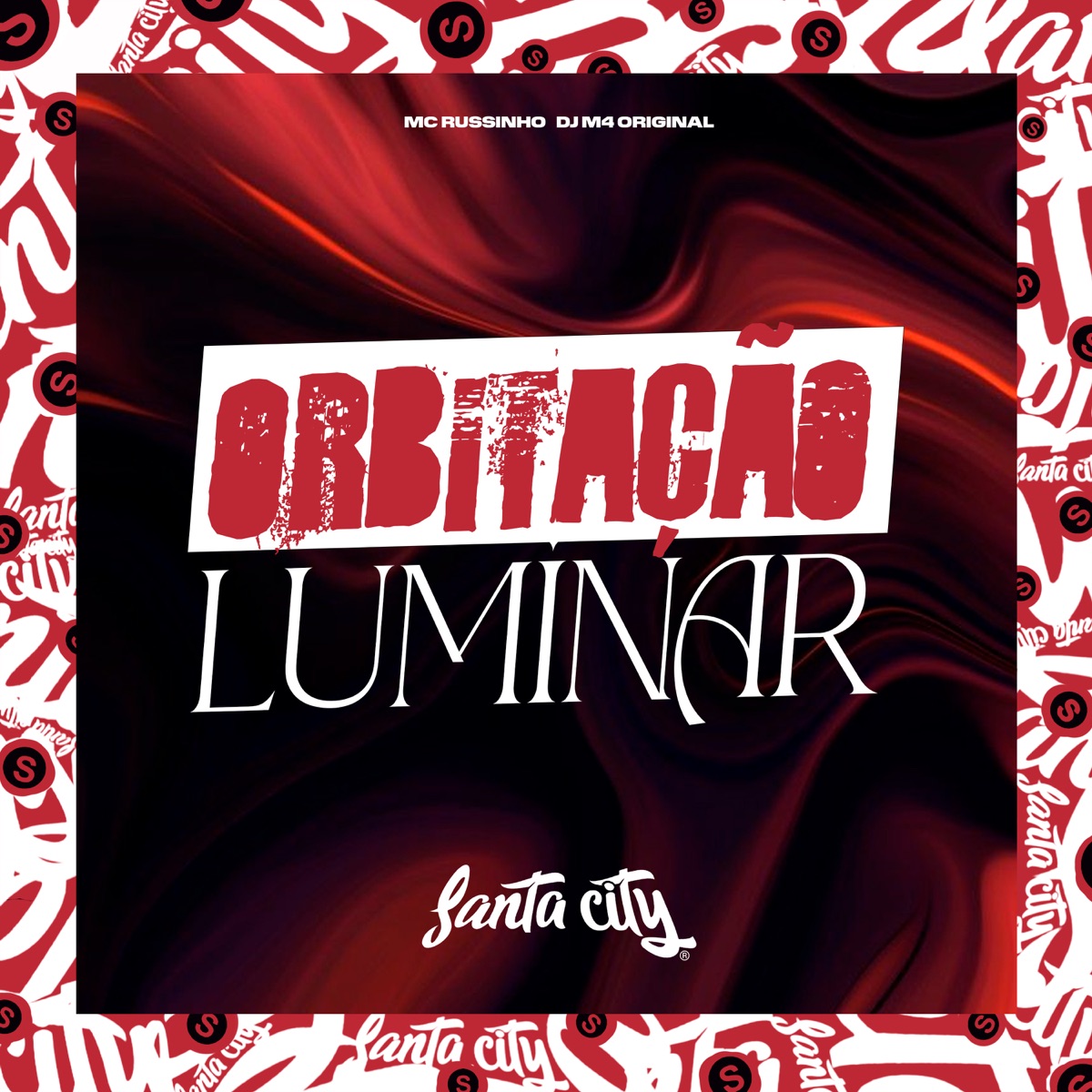 Orbitação Luminar - Single by DJ M4 ORIGINAL & Mc Russinho album cover