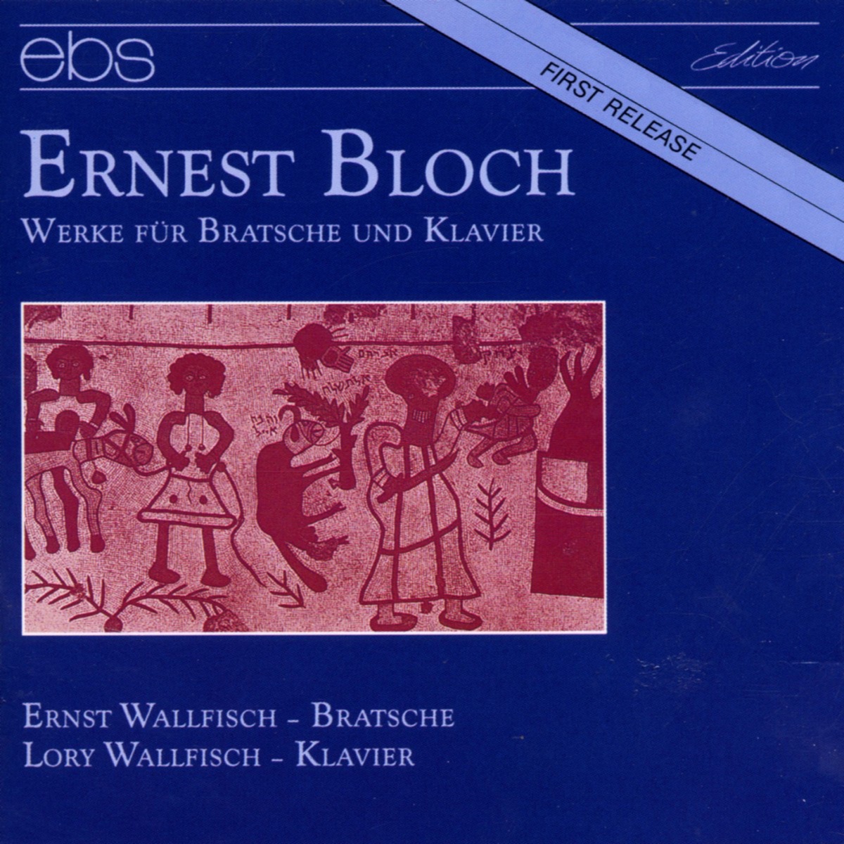 Bloch: Works for Viola & Piano by Ernst Wallfisch & Lory Wallfisch album cover