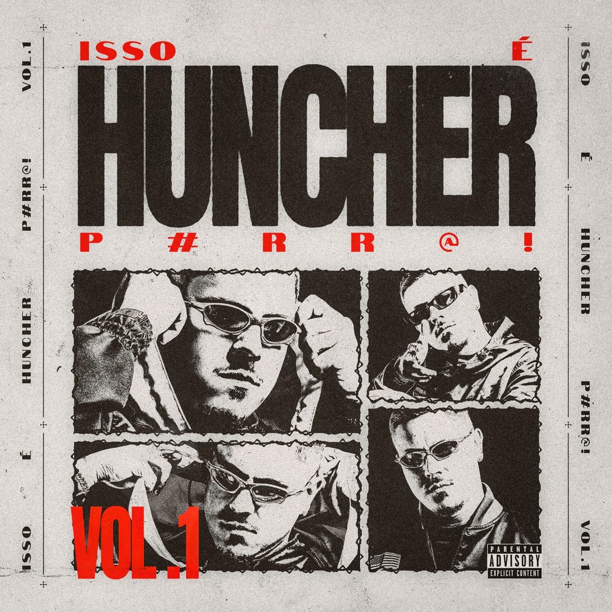 Isso É Huncher P#rr@!, Vol. 1 - EP by DJ HUNCHER album cover