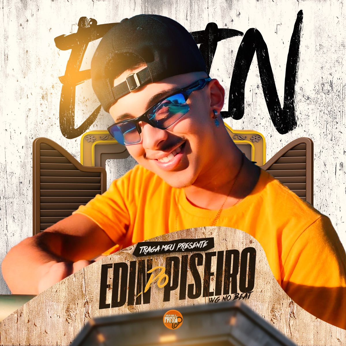 Traga Meu Presente - Single by Edin do Piseiro & WG No Beat album cover