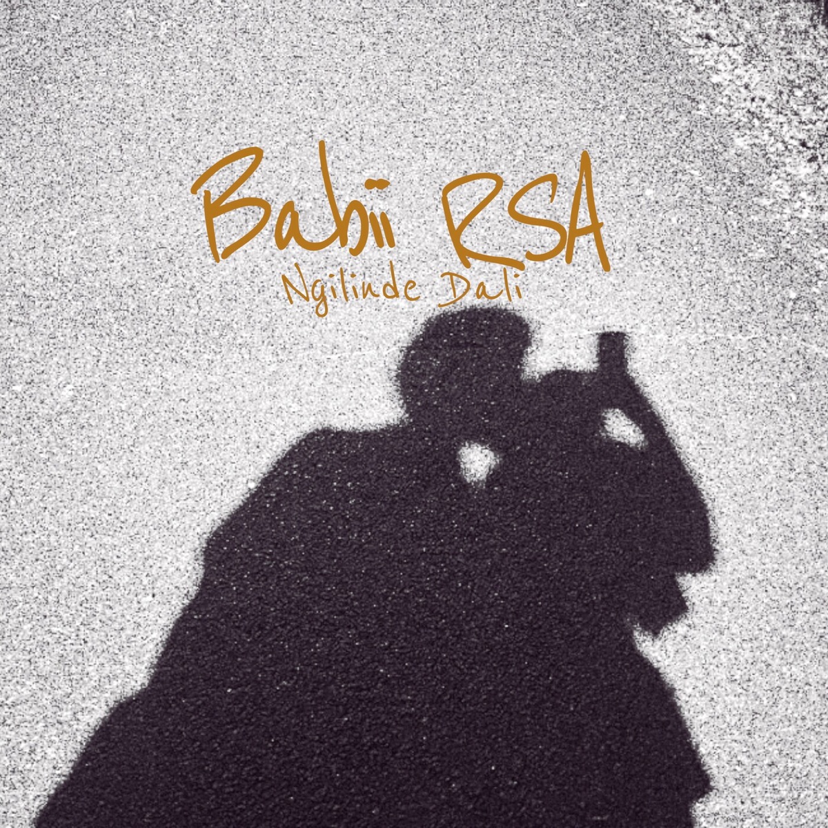 Ngilinde Dali - Single by Babii RSA album cover