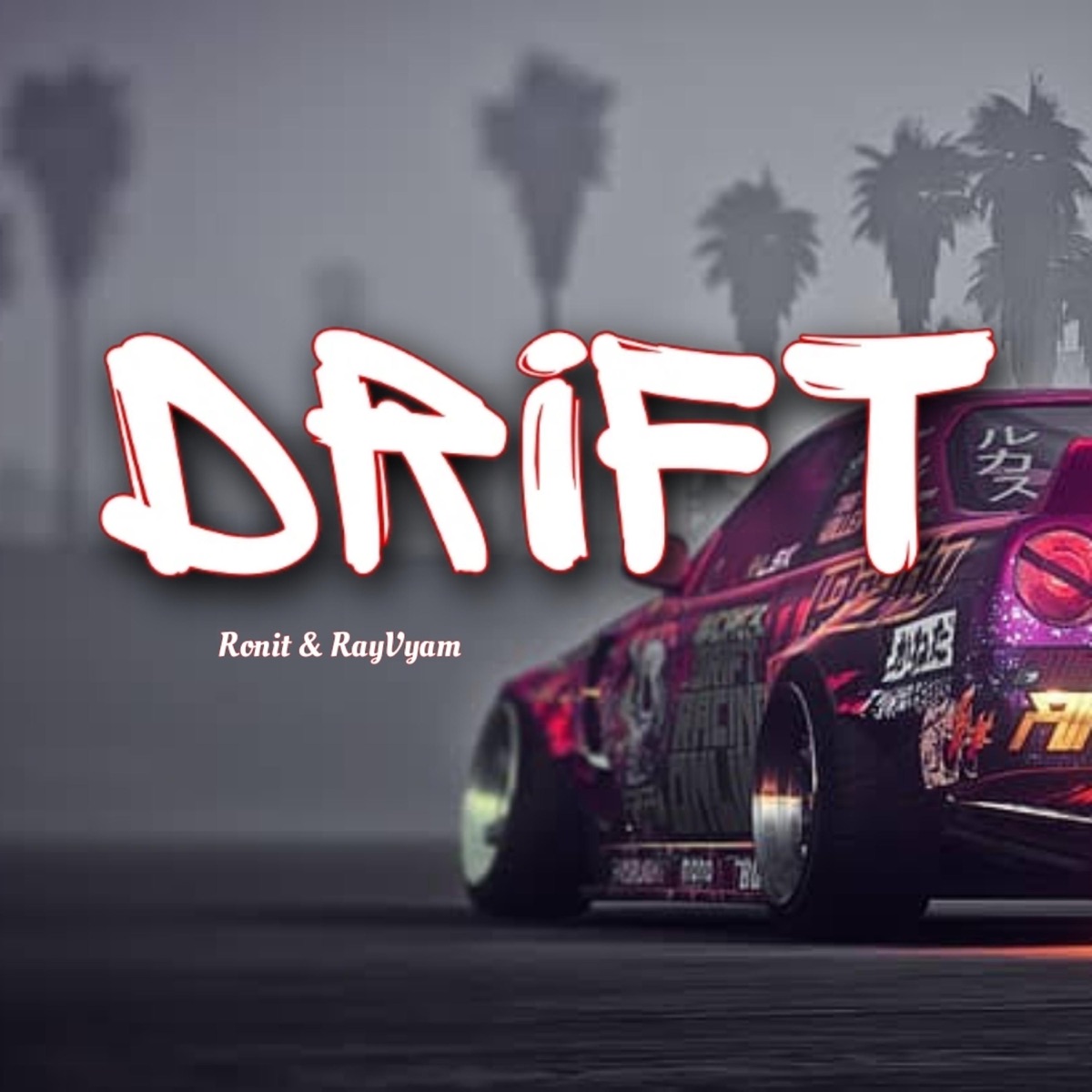 Drift - Single by Ronit Muzic & RayVyam album cover