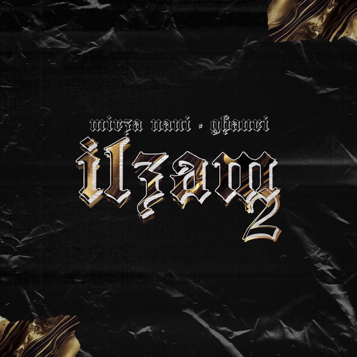 ilzam 2 (feat. Mirza Nani & Ghauri) - Single by Sunno Music album cover