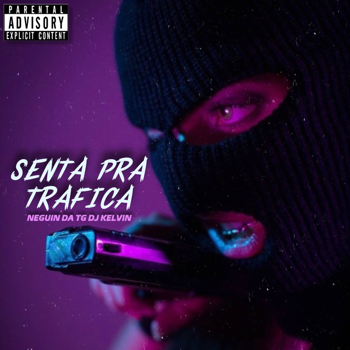 Senta pra trafica - Single by Neguin da TG album cover