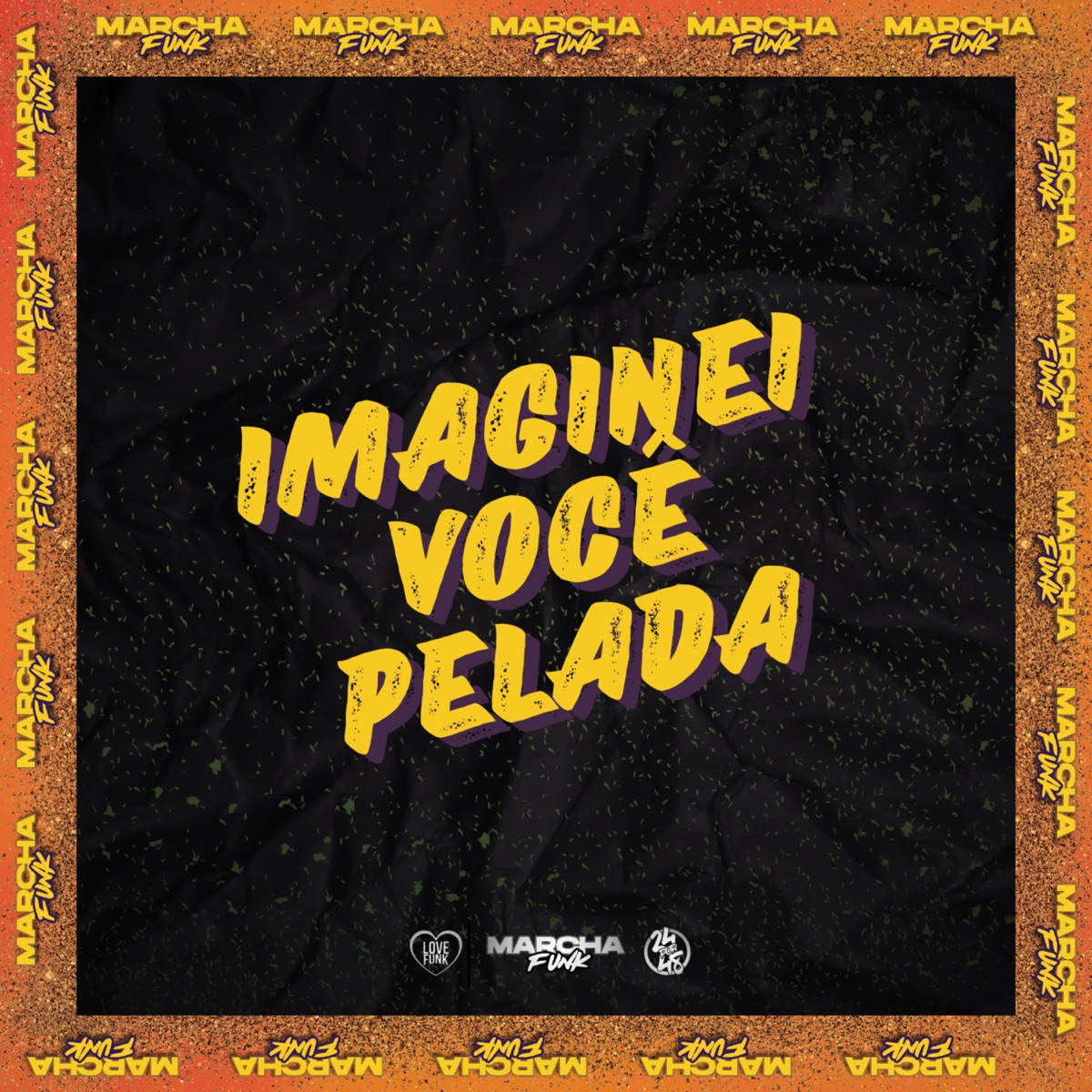 IMAGINEI VOCÊ PELADA - Single by MC Kenny RP, DJ GUI PABLO & DJ Salva album cover