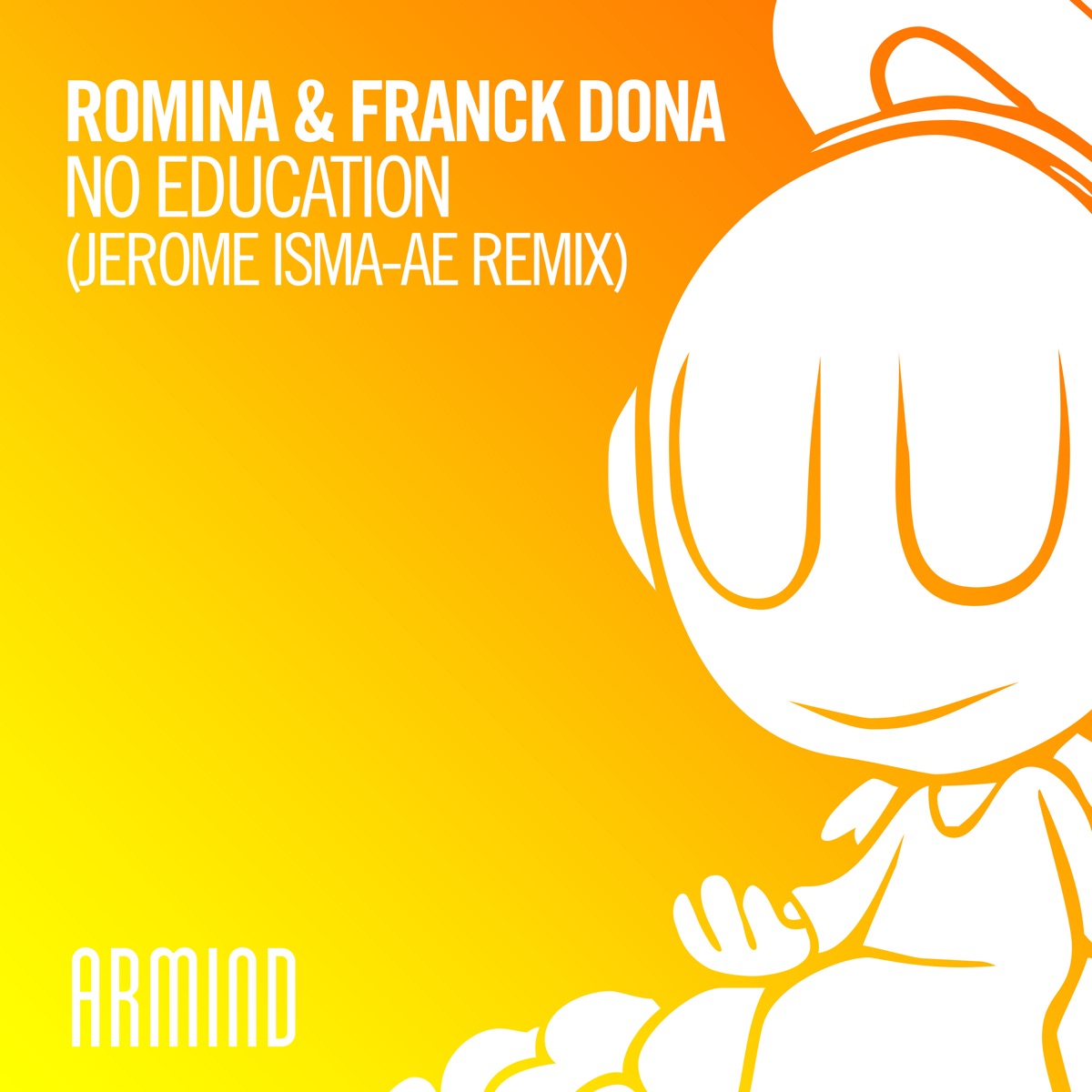 No Education (Jerome Isma - Ae Remix) - Single by Romina & Franck Dona album cover