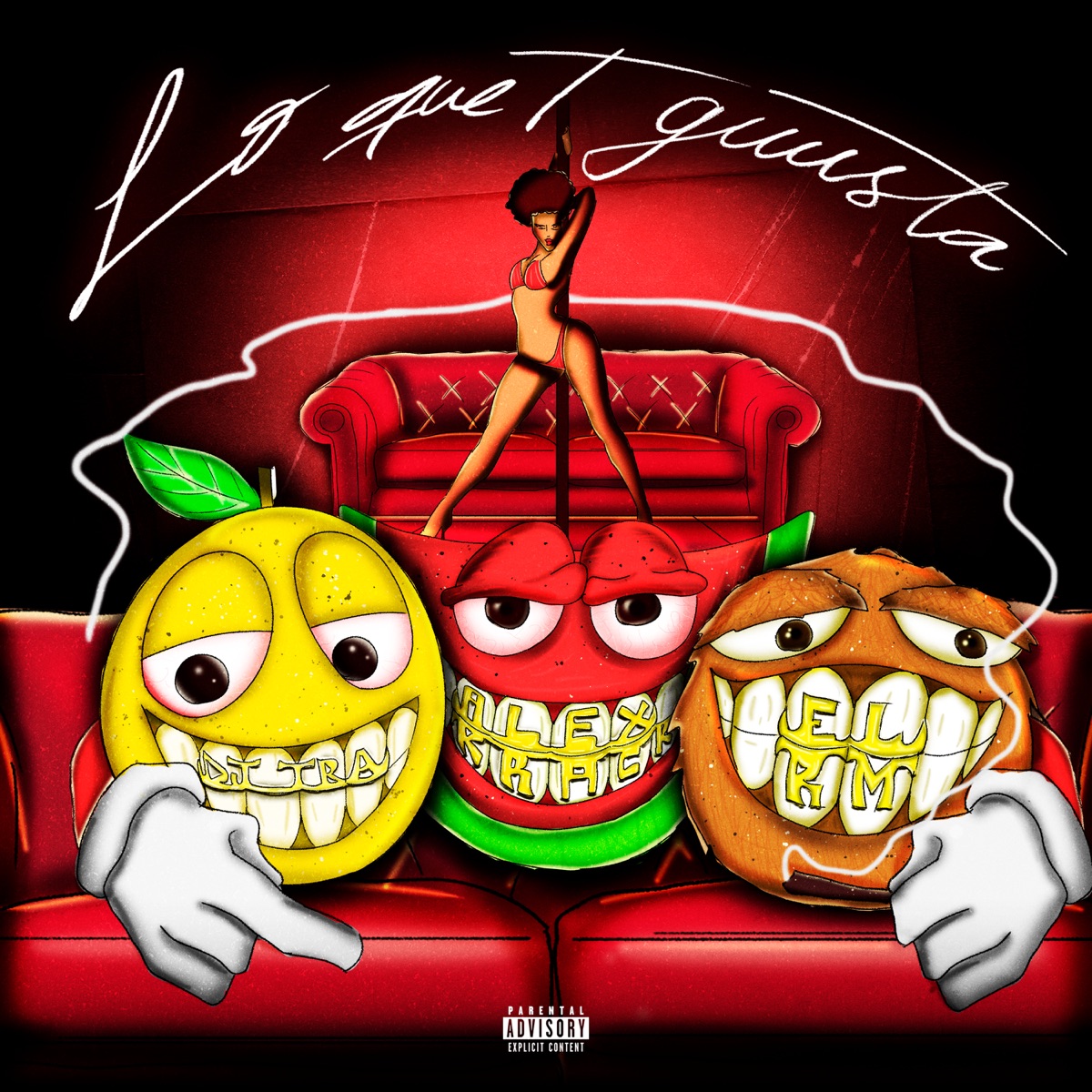 Lo que T guusta - Single by Alex Krack, EL RM & DJ Tra album cover