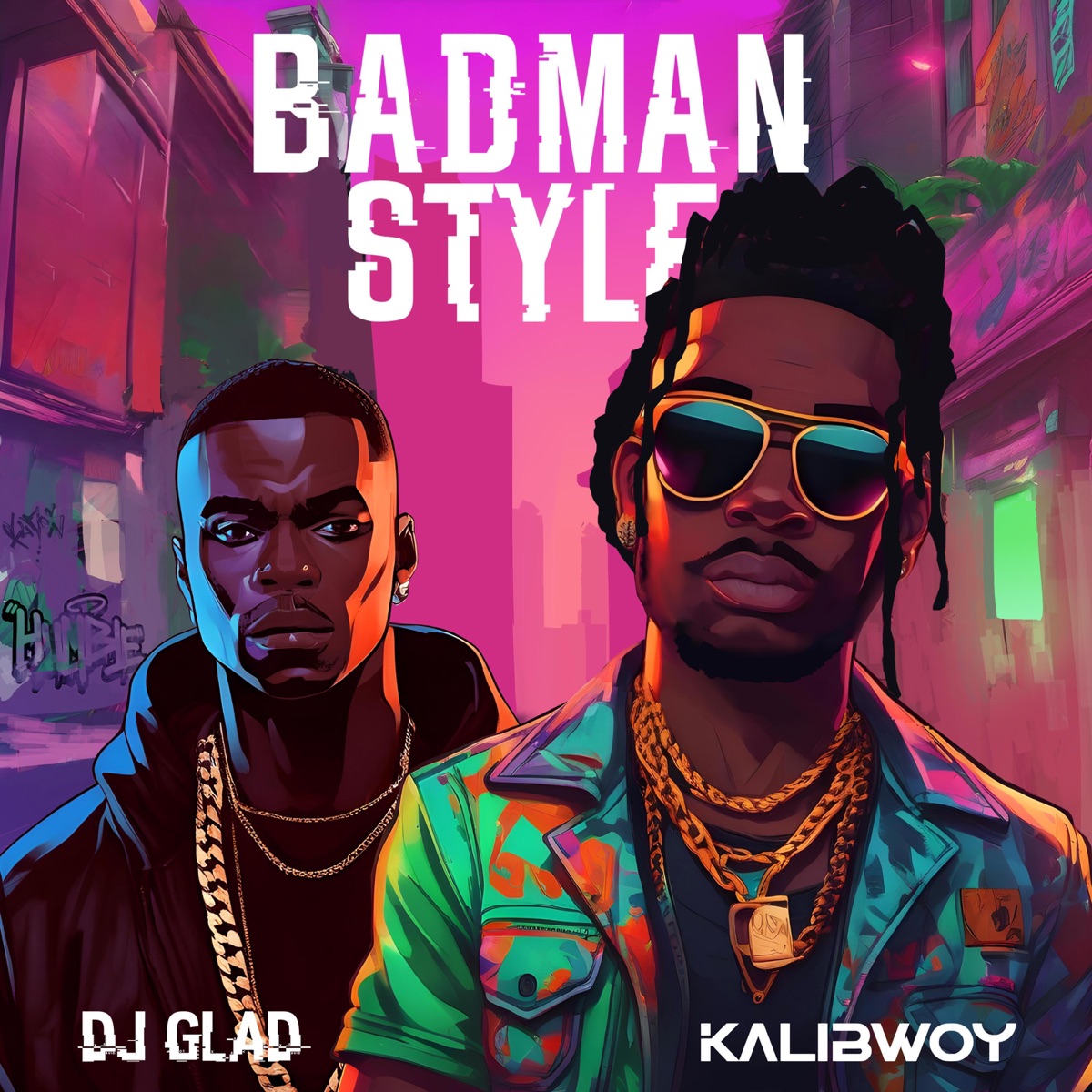Badman Style - Single by Dj Glad & Kalibwoy album cover