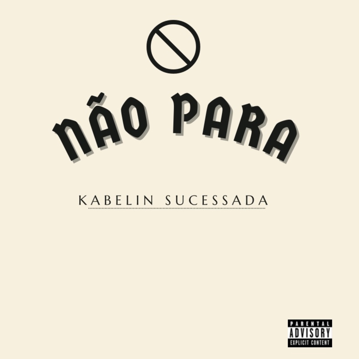 Não para - Single by Kabeliin Sucessadaa album cover