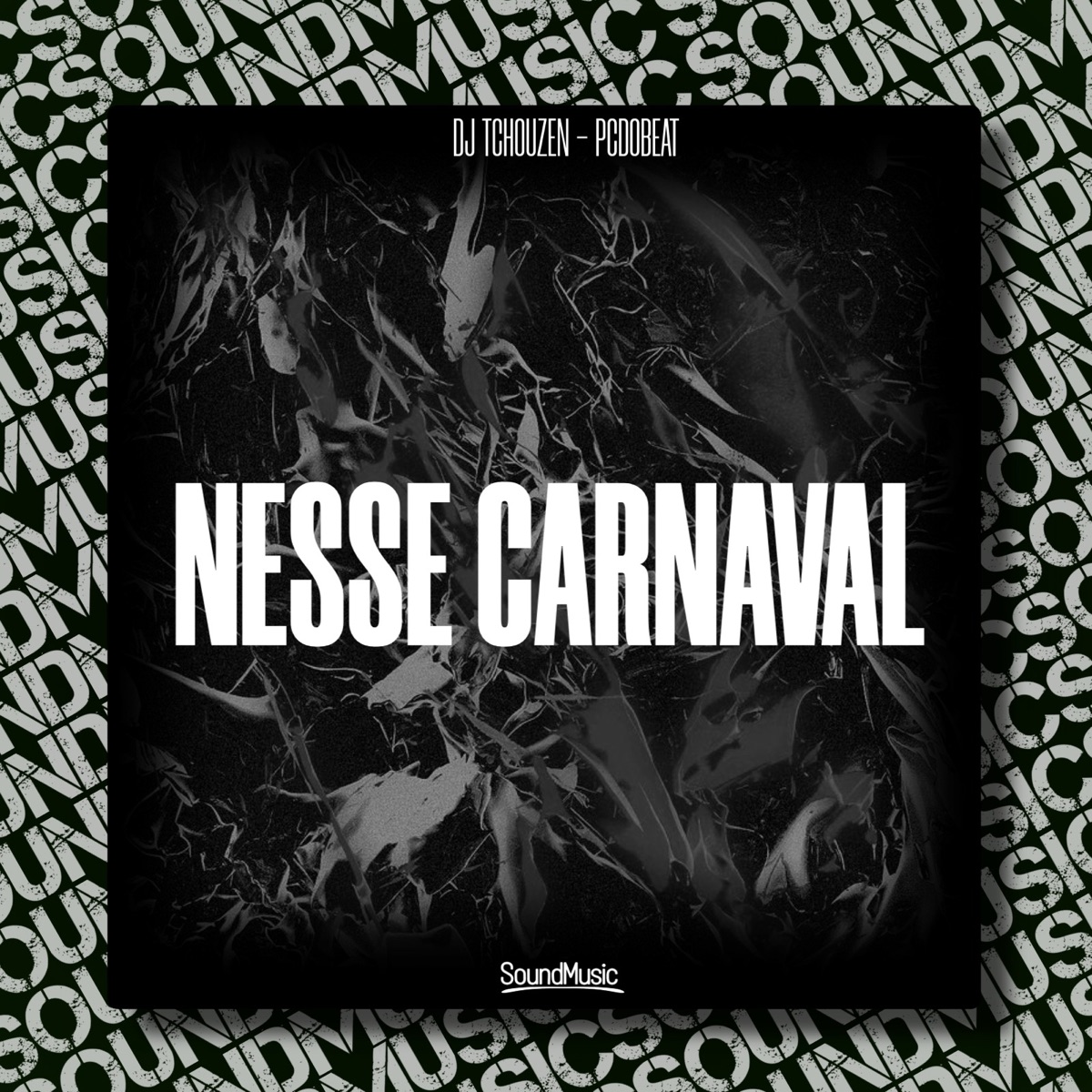 Nesse Carnaval - Single by Dj Tchouzen & PCdoBEAT album cover