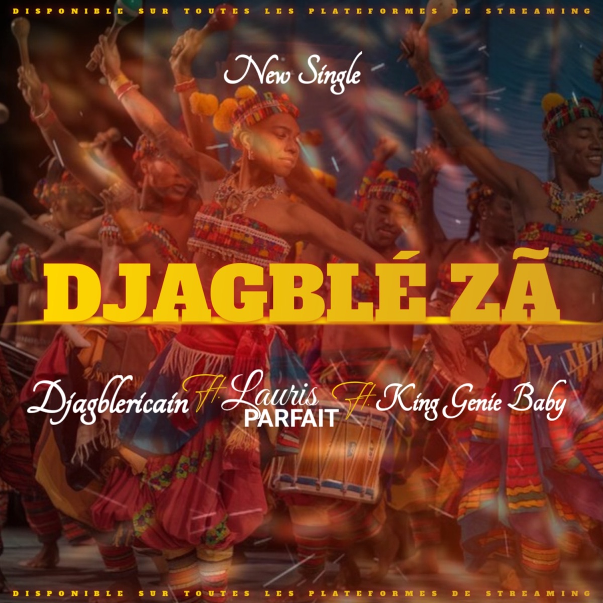 Djagblezã (feat. King Genie Baby & Djagblericain) - Single by Lauris Parfait album cover