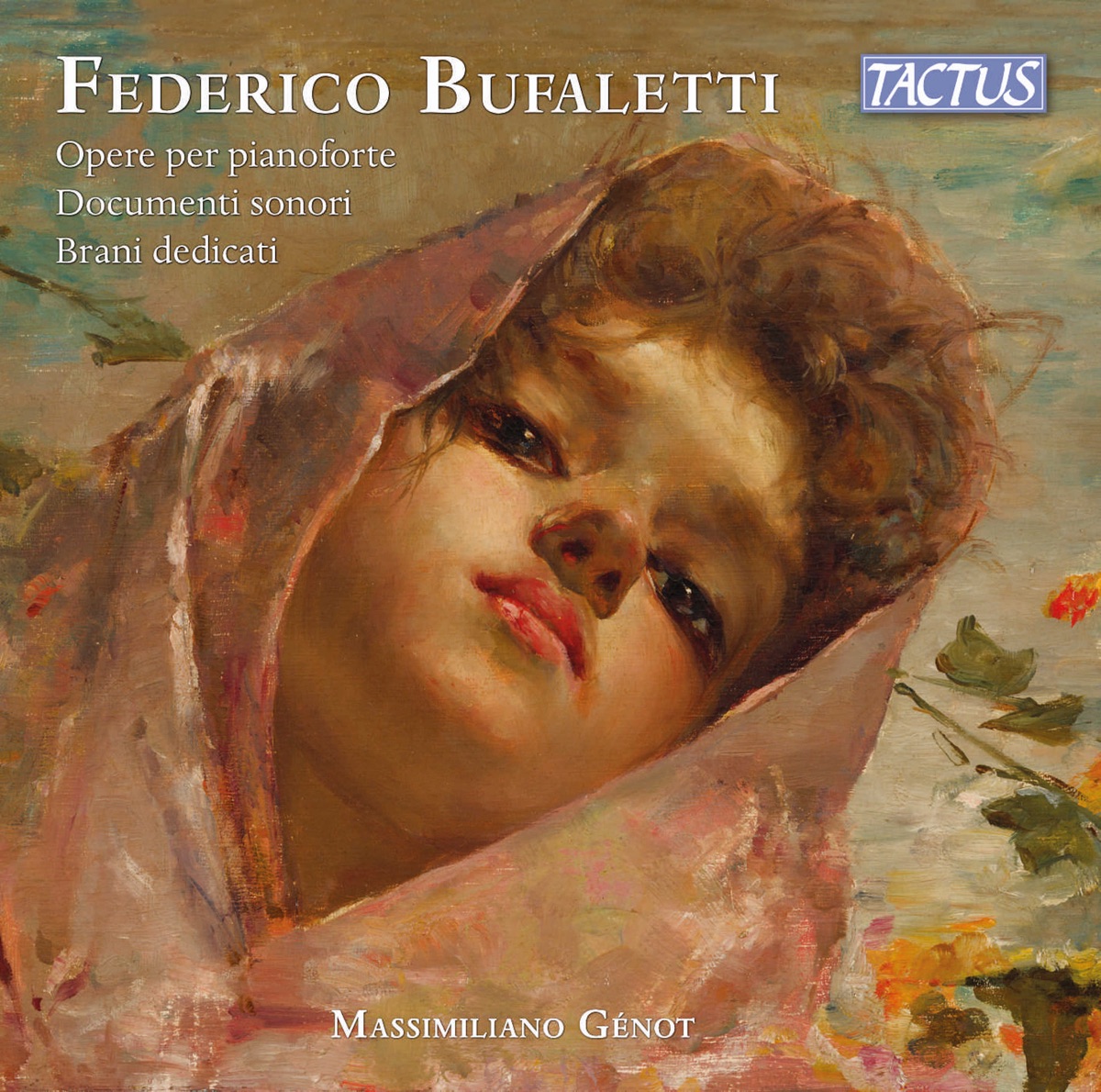 Bufaletti, Palumbo & Others: Piano Works by Massimiliano Génot, Federico Bufaletti & Davide Ficco album cover