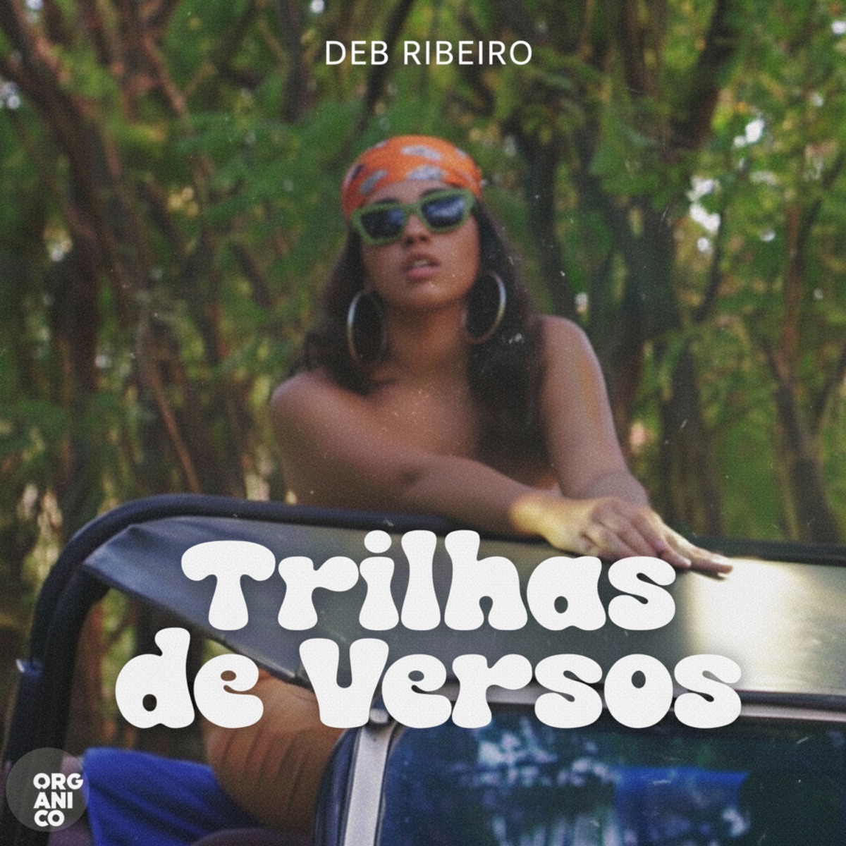 Trilhas de Versos by Deb Ribeiro & Orgânico album cover
