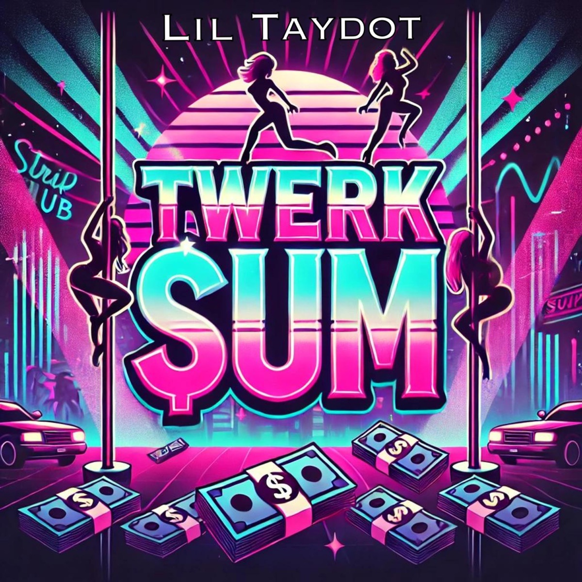 Twerk Sum - Single by MBK Taydot album cover