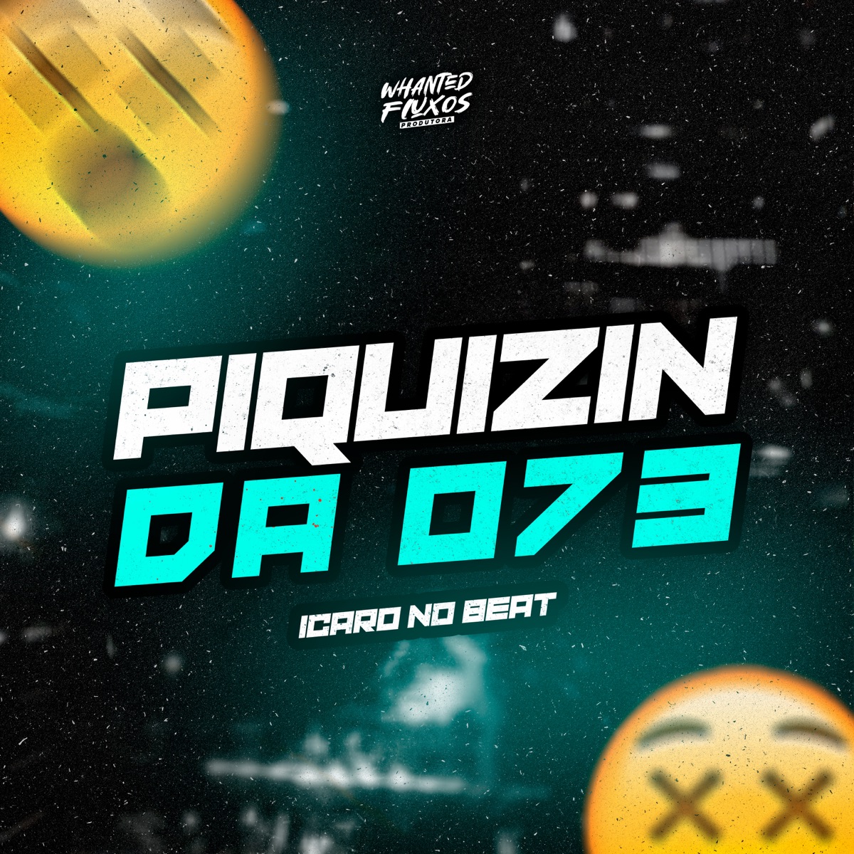 Piquizin da 073 - Single by Icaro No Beat & Whanted Fluxos album cover