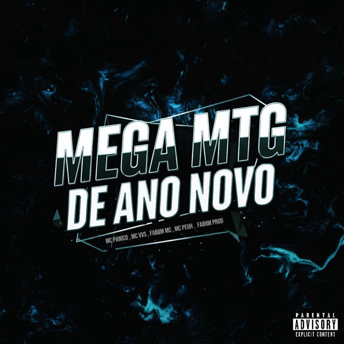 MEGA MTG DE ANO NOVO (2026) (feat. MC VVS, Fabiim MC, MC Peuh & DJ Top 1) - Single by Fabiim prod album cover