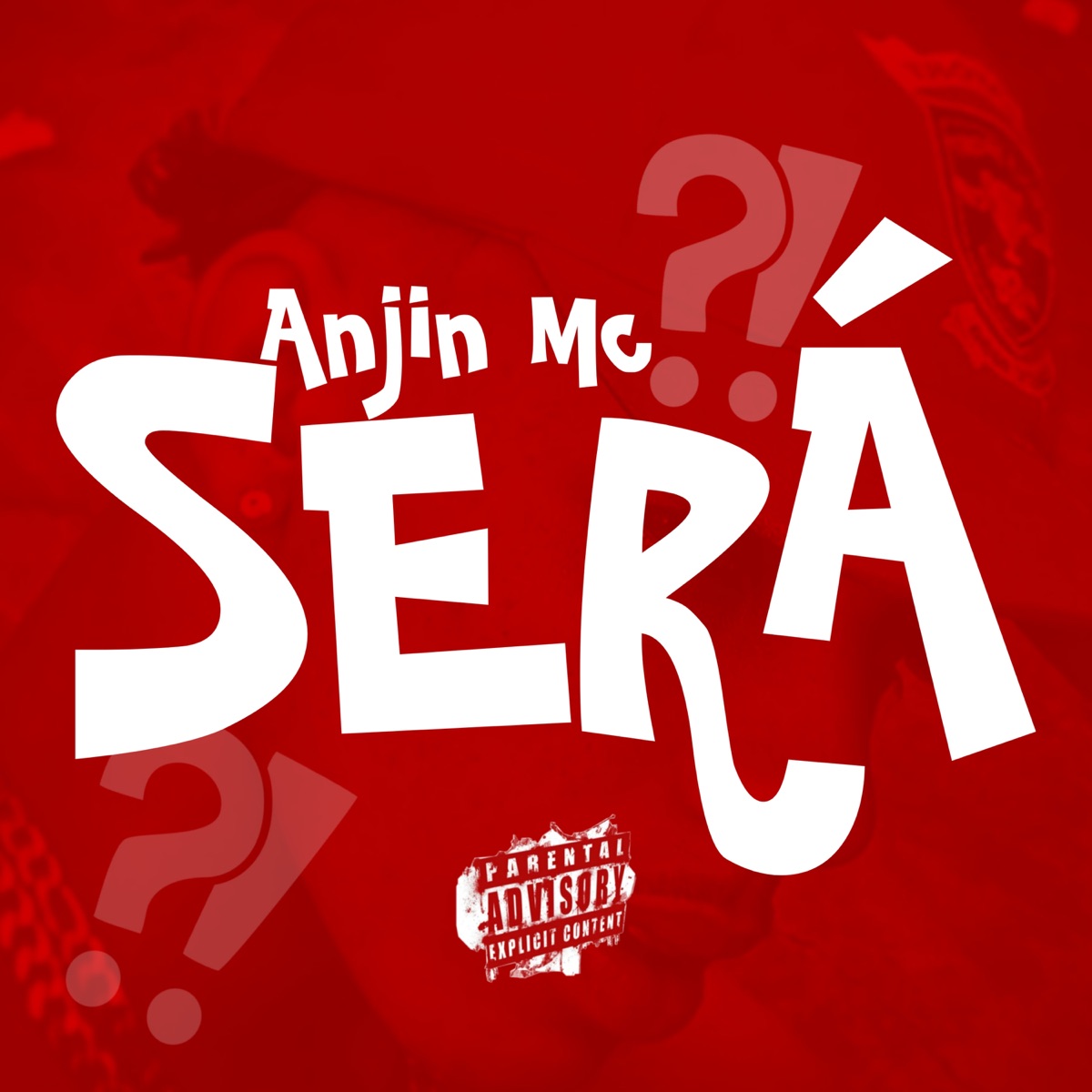 Será - Single by Anjin mc album cover