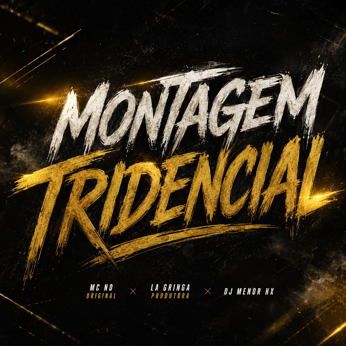 Montagem Tridencial - Single by Mc Nd Original & DJ MENOR HX album cover