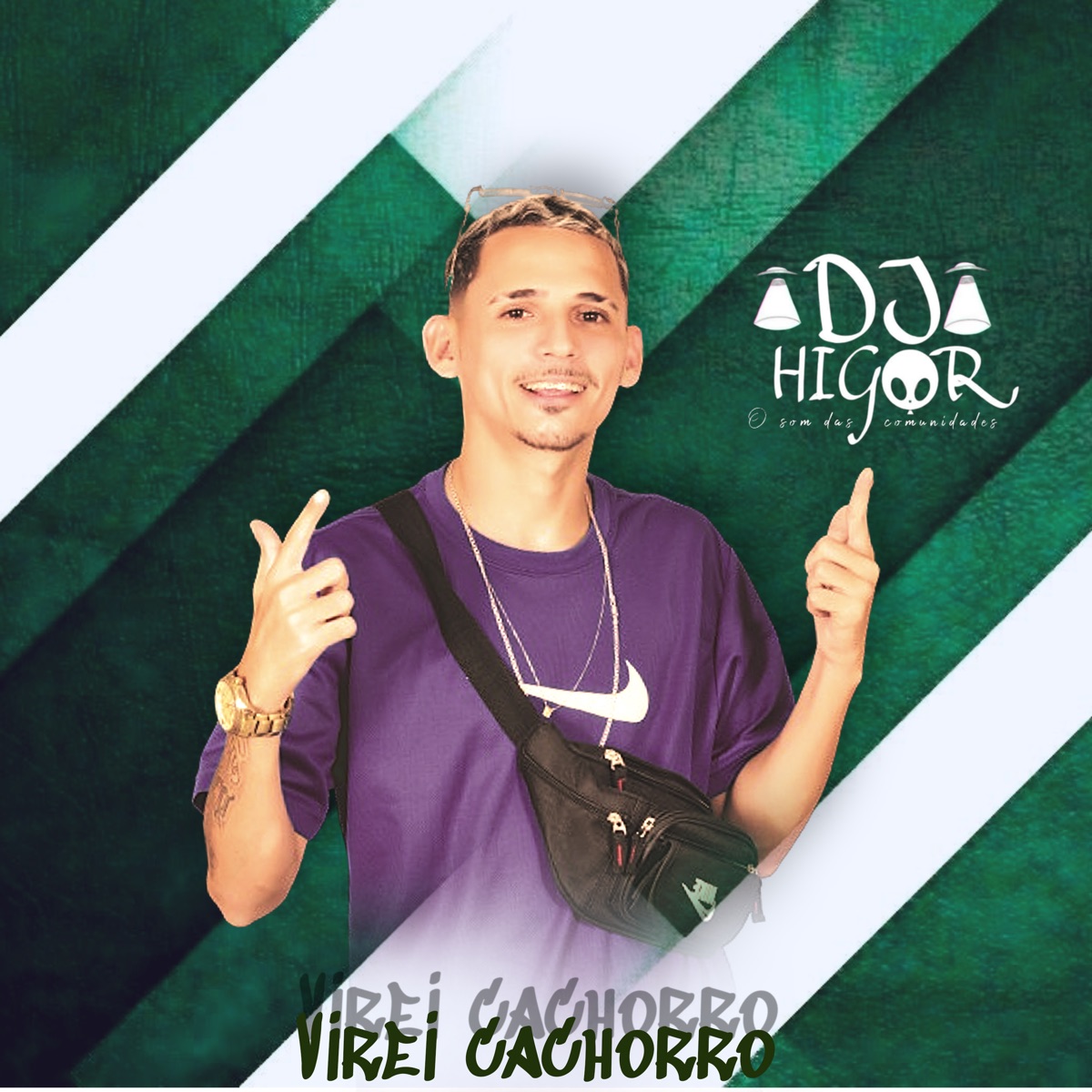 Virei Cachorro - Single by DJ HIGOR album cover