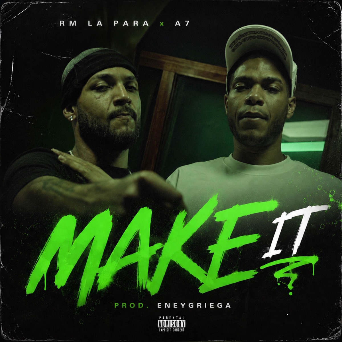 We Make It - Single by Eneygriega, A7 & IM RM album cover
