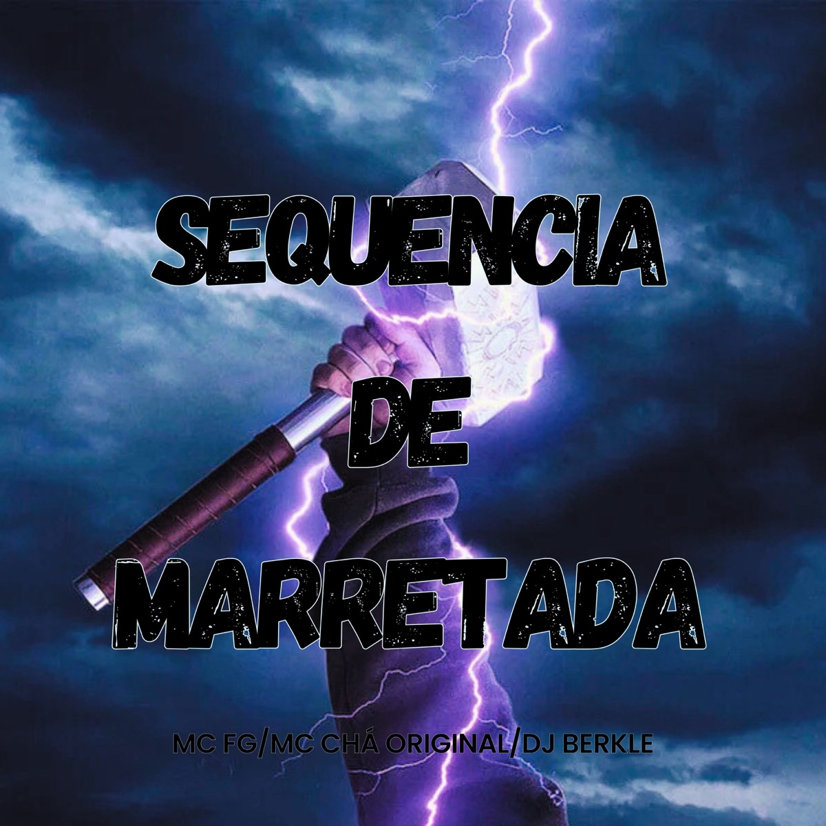 Sequencia de Marretada - Single by mc fg, Mc Chá Original & DJ BERKLE album cover