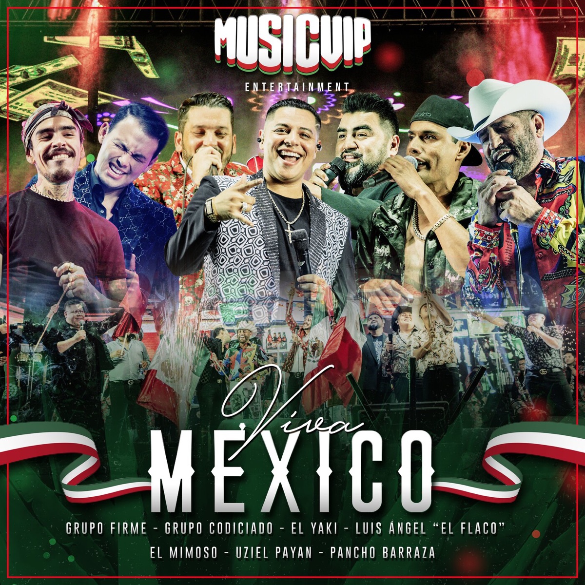 Viva México (En Vivo) by Grupo Firme, Luis Angel "El Flaco" & El Mimoso Luis Antonio López album cover