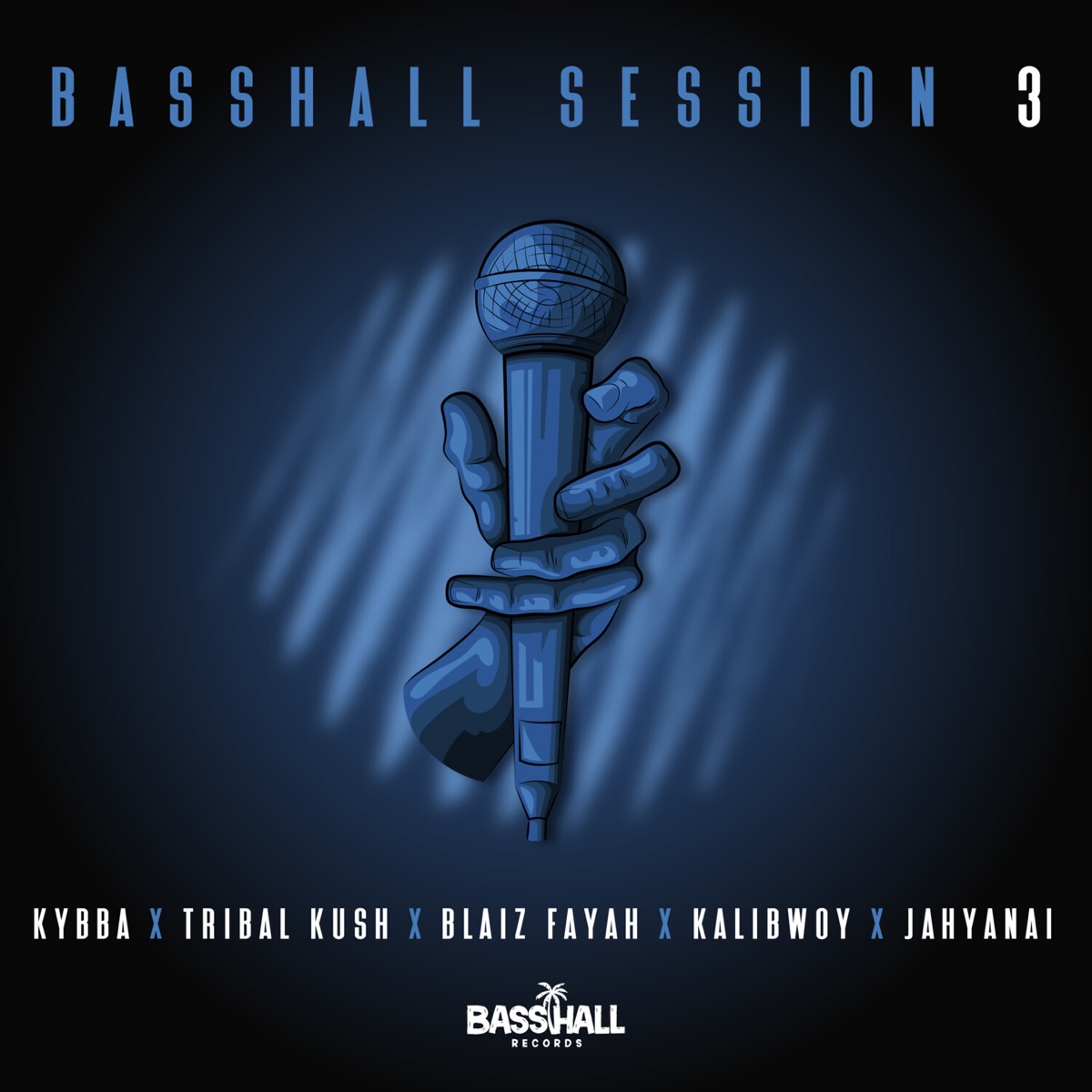Basshall Session #3 (feat. Jahyanai) - Single by Kybba, Tribal Kush, Kalibwoy & Blaiz Fayah album cover