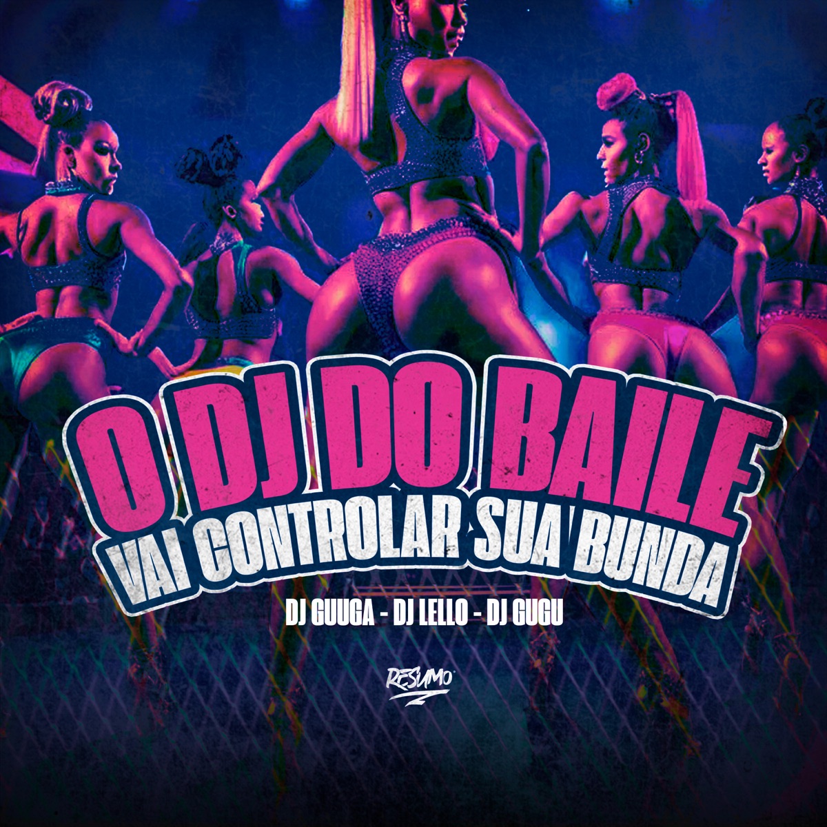 O Dj do Baile Vai Controlar Sua Bunda (feat. DJ Guuga) - Single by DJ Lello & DJ Gugu album cover