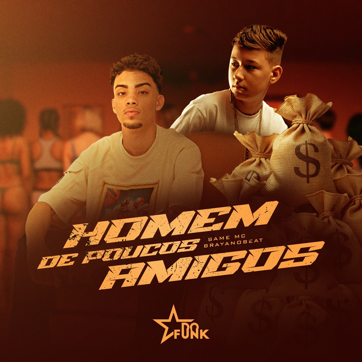 Homem de Poucos Amigos - Single by Same MC, BrayanoBeat & ESTRELA DO FUNK PRODUTORA album cover