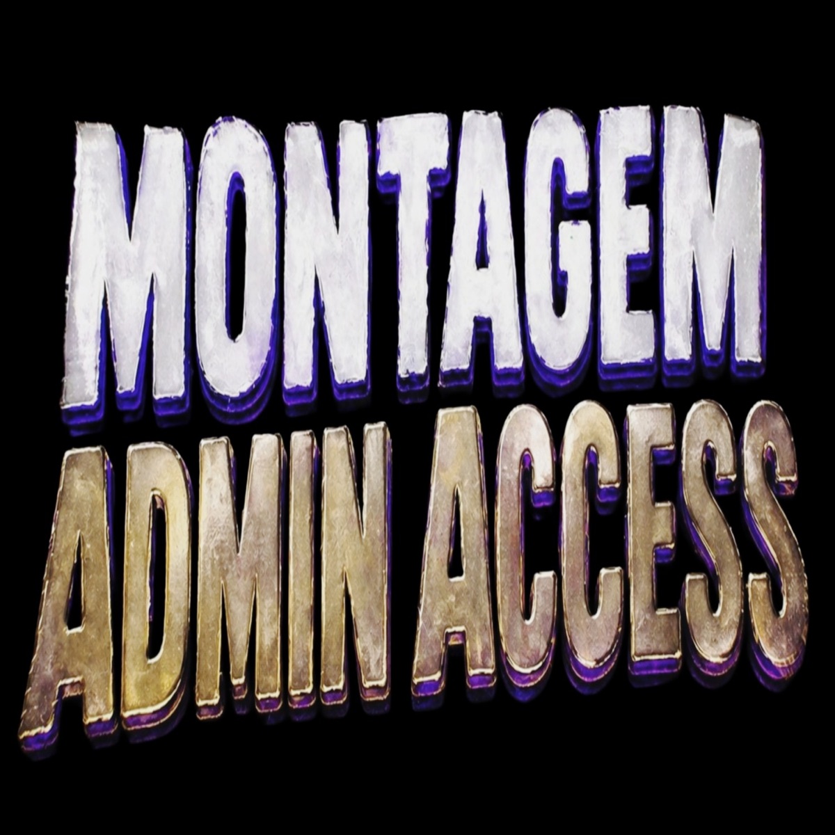 Montagem Admin Access - Single by DJ JZL7 & MC CRASH album cover