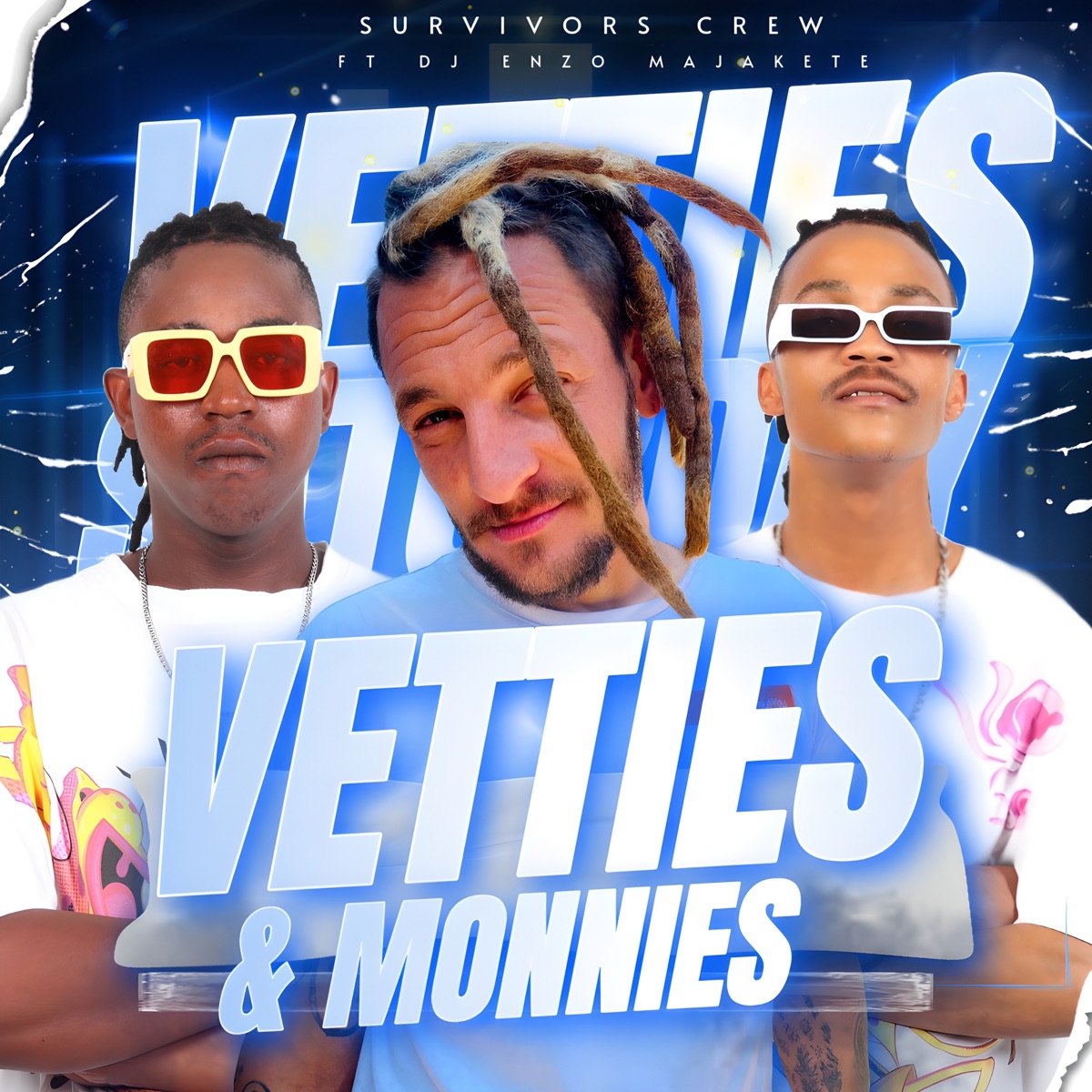 Vetties & Monnies (feat. Dj Enzo Majakete) - Single by Survivors Crew album cover