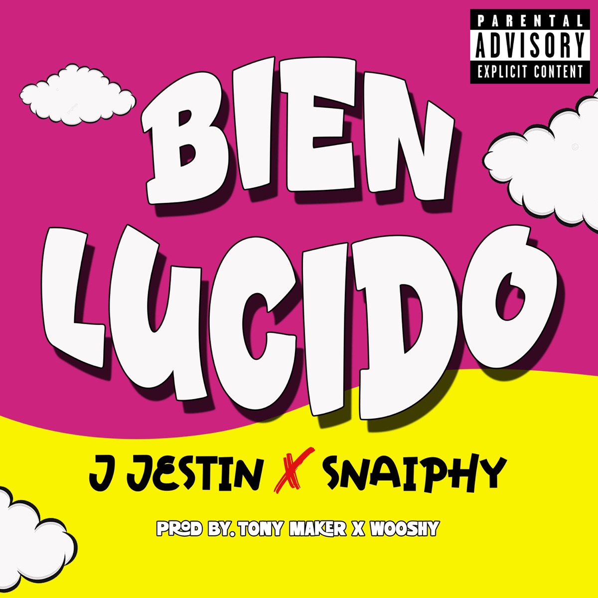 BIEN LUCIDO (feat. J JESTIN & SNAIPHY) - Single by Tony Maker album cover